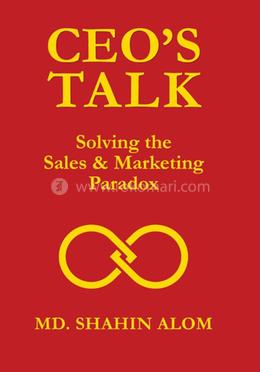 CEO'S Talk Solving the Sales and Marketing Paradox image