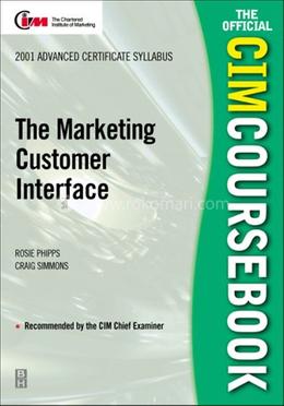 CIM Coursebook 01/02 Marketing Customer Interface