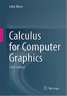 Calculus For Computer Graphics