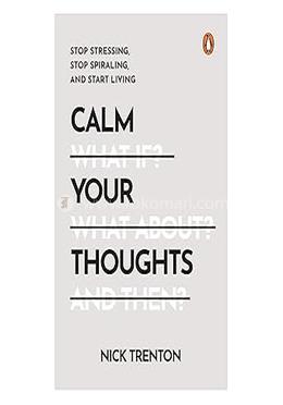 Calm Your Thoughts 