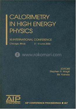 Calorimetry in High Energy Physics - 12th International Conference on Calorimetry in High Energy Physics