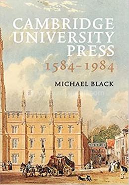 Cambridge University Press 1584–1984