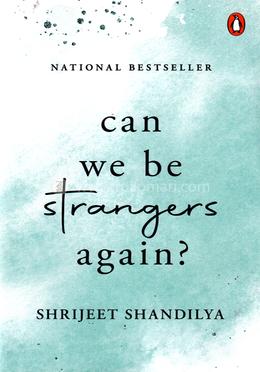 Can We Be Strangers Again? image