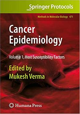Cancer Epidemiology - Methods in Molecular Biology: 471 