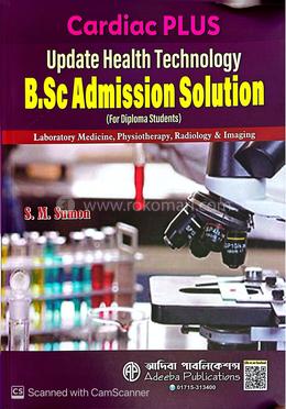 Cardiac Plus Health Technology B.Sc Admission Guide for Diploma Students