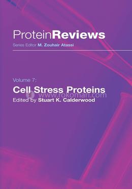 Cell Stress Proteins: 7 (Protein Reviews)