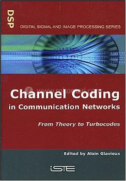 Channel Coding in Communication Networks