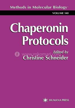 Chaperonin Protocols - Volume-140