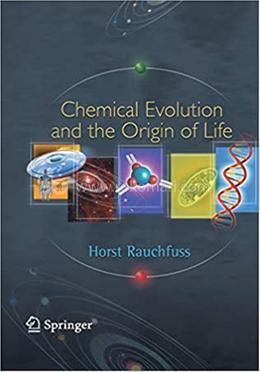 Chemical Evolution and the Origin of Life