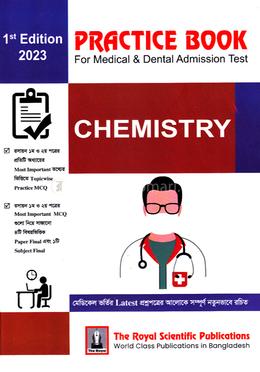 রসায়ন-মেডিকেল এন্ড ডেন্টাল এডমিশন টেস্ট - প্রাকটিস বই image