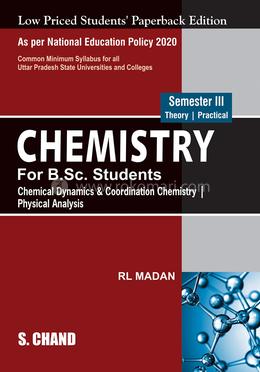 Chemistry for B.Sc. Students Chemical Dynamics and Coordination Chemistry | Physical Analysis image