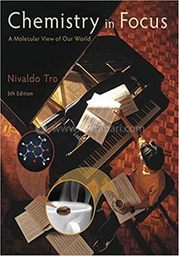Chemistry in Focus: A Molecular View of Our World