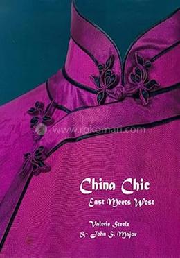 China Chic: East Meets West 
