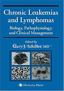 Chronic Leukemias and Lymphomas
