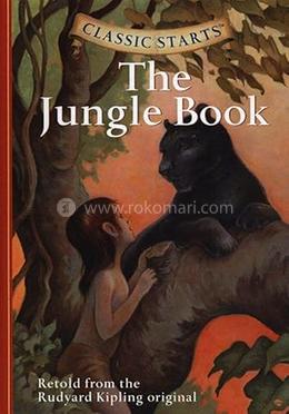 Classic Starts : The Jungle Book