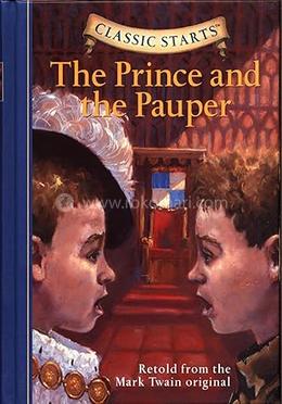 Classic Starts : The Prince and Pauper 