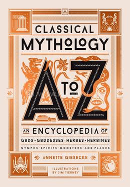 Classical Mythology A To Z