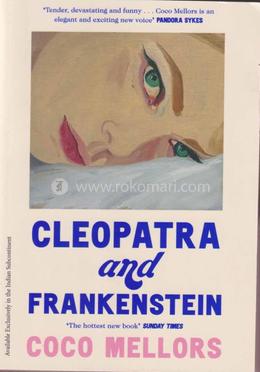 Cleopatra and Frankenstein