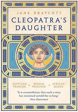 Cleopatra's Daughter