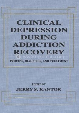 Clinical Depression During Addiction Recovery