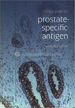Clinical Guide to Prostate-Specific Antigen