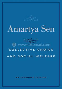 Collective Choice And Social Welfare