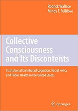 Collective Consciousness and Its Discontents
