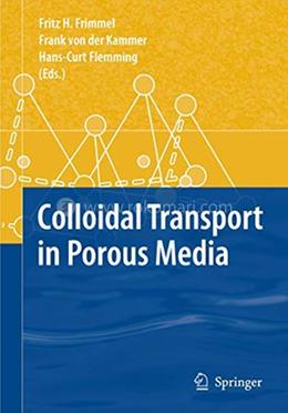 Colloidal Transport In Porous Media
