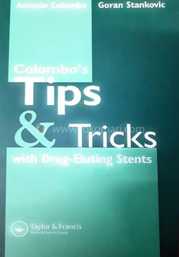 Colombo'S Tips And Tricks With Drug Eluting Stents