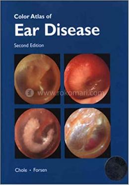 Colour Atlas of Ear Disease 