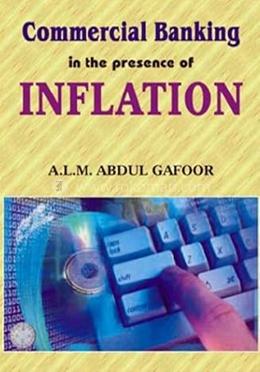 Commercial Banking in The Presence of inflation