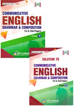 Communicative English Grammer and Compositon 1st and 2nd Paper With Solution - Class 7