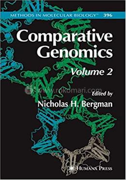 Comparative Genomics - Methods in Molecular Biology: 396 