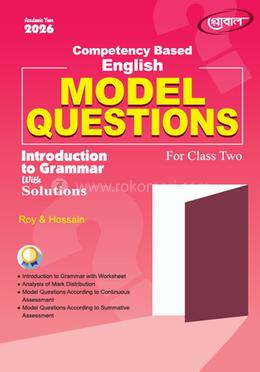 Competency Based English – Model Questions - Class Two