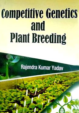 Competitive Genetics and Plant Breeding