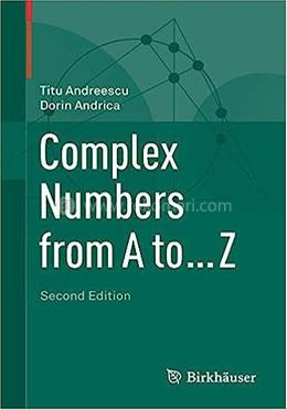 Complex Numbers from A to ... Z