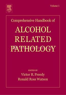 Comprehensive Handbook of Alcohol Related Pathology