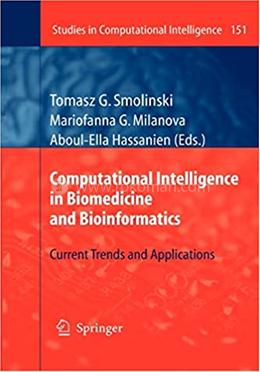 Computational Intelligence in Biomedicine and Bioinformatics