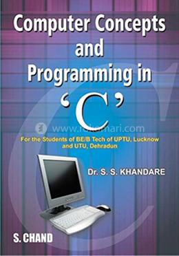 Computer Concepts and Programming in C