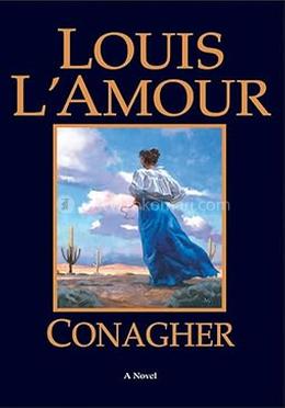 Conagher: A Novel 