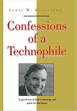 Confessions of a Technophile