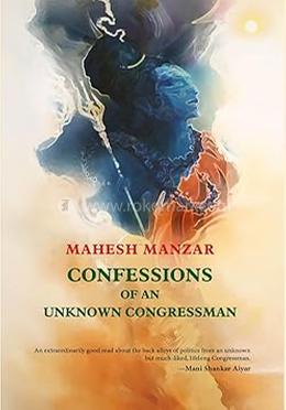 Confessions of an Unknown Congressman