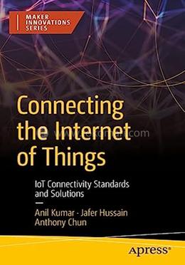 Connecting The Internet Of Things