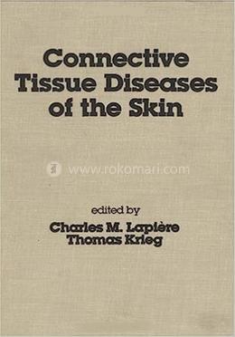 Connective Tissue Diseases of the Skin