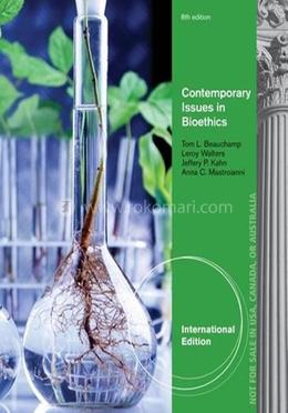 Contemporary Issues in Bioethics