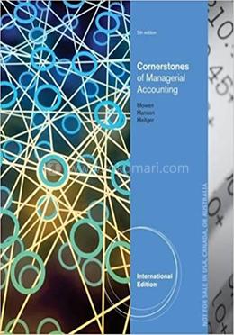 Cornerstones of Managerial Accounting