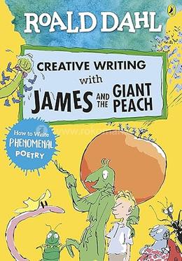 Creative Writing with James and the Giant Peach