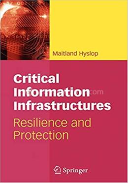 Critical Information Infrastructures