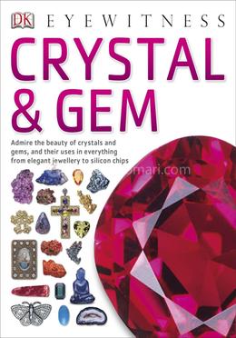 Crystal and Gem 