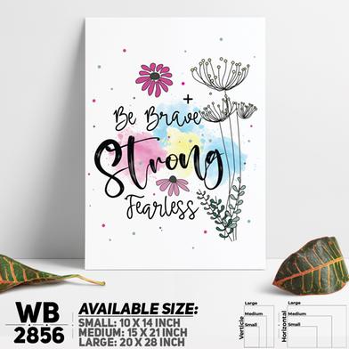 DDecorator Be Brave - Motivational Wall Board and Wall Canvas image
